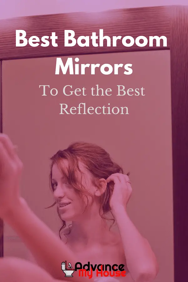 Best Bathroom Mirrors to Get the Best Reflection